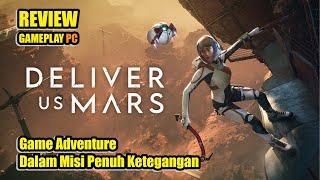 Deliver Us Mars Review terbaru - Gameplay