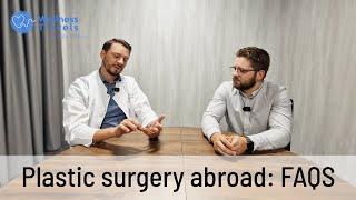 Plastic surgery abroad: FAQS with a plastic surgeon Dr. Mantas and our manager Karolis