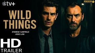Wild Things Trailer 2025 | Andrew Garfield | Jude Law | Wild Things Trailer Andrew Garfield |