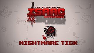 Binding of Isaac: Warp Zone Item - Nightmare Tick