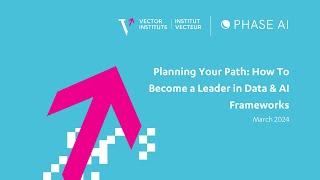 Planning Your Path: How To Become a Leader in Data & AI - Frameworks and Strategies