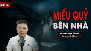 TRUYỆN MA : MIẾU QUỶ BÊN NHÀ - Truyện Ma Làng Quê Về Mảnh Đất Qủy Ám I Mc Đình Soạn Kể Rợn...