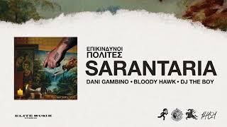 Dani Gambino - SARANTARIA feat. Bloody Hawk (Official Audio Release)