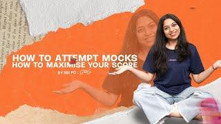 How to Attempt Mocks and How to Maximize your Score!! by SBI PO Tanu Garg