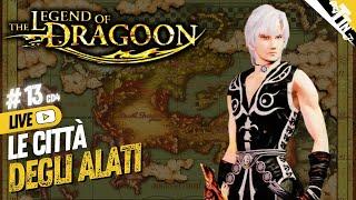 #13 LEGEND OF DRAGOON - Le città degli Alati [ITA - RUN ANALITICA]