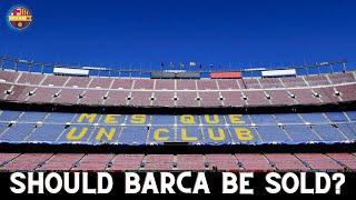 Should Barcelona be Sold?