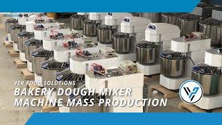 Bakery Dough Mixer Machine Mass Production | VER Food Solutions