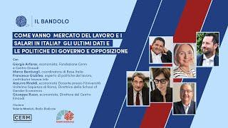 Come vanno mercato del lavoro e salari in Italia? Ultimi dati e politiche di governo e opposizione