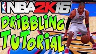 NBA 2K16 Tips and Tricks - "NBA 2K16 DRIBBLING TUTORIAL" The Basics!