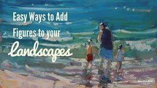 How to Add Figures to Your Landscape Paintings (2018)