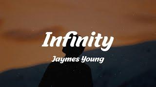 Jaymes Young - Infinity (Lyrics)