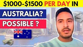 $1500 INCOME PER DAY IN AUSTRALIA? BUSINESS? POSSIBLE!