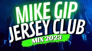 Jersey Club Mix 2023 | Mike Gip