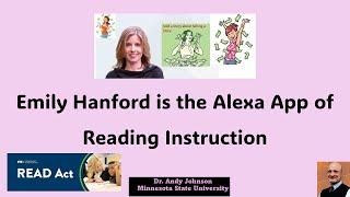 Emily Hanford is the Alexa App of Reading Instruction