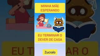 MINHA MÃE - DEVER DE CASA #shorts | Zucralo