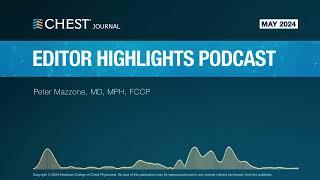 May 2024 CHEST Journal Editor Highlights