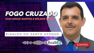 RINALDO DO SANTO AFONSO - FOGO CRUZADO #03