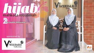 Hijab Makota Muslimah  : Ikhwani / AYAMBANG RECORD 【Official MV】#annur #an-nur #weedardcollection
