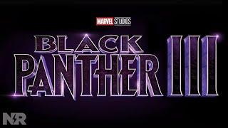 BLACK PANTHER 3 ANNOUNCEMENT BREAKDOWN: Everything We Know