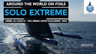 The Extraordinary Solo Race Around the World - Arkea Ultim Challenge Brest 2024