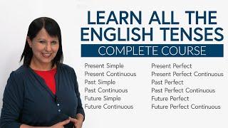 Learn all the Tenses in English: Complete Course