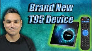 New 2024 T95 Android TV Box Full Review