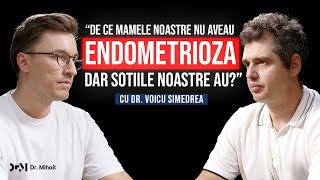 Totul despre ENDOMETRIOZĂ | BOABE DE CUNOAȘTERE | cu Dr. Voicu Simedrea