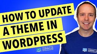 How To Update A Theme In WordPress - WordPress Theme Update