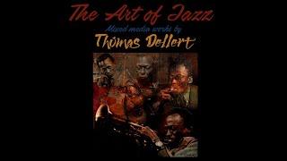 "The Art of Jazz"              Pop Art by Thomas Dellert