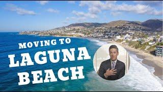 Moving to Laguna Beach - 5 Things To Know From Your Laguna Beach Realtor