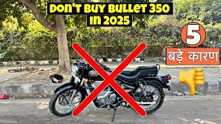 Don’t Buy Bullet 350 in 2025  | DISADVANTAGES of Bullet 350 Battalian Black | ​⁠@b4bullet