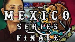 MEXICO | Episode XXX | SERIES FINALE.