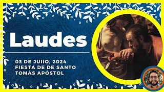  LAUDES DEL DIA DE HOY | 3 de Julio de 2024 | Oración de la Mañana  LITURGIA DE LAS HORAS