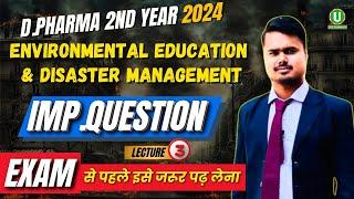 BTEUP: Environmental education & disaster management | D.Pharma 2nd Year Most Important Question