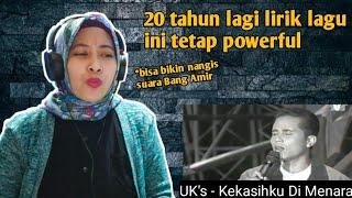 UK's - KEKASIHKU DI MENARA |  REACTION