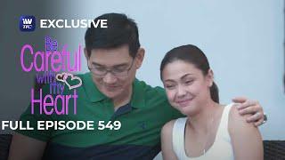 Full Episode 549 | Be Careful With My Heart