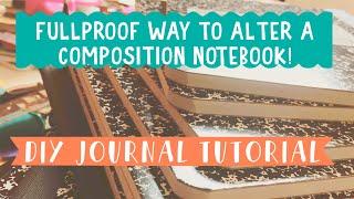 DIY JOURNAL   Super easy way to alter a Composition Notebook