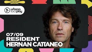 Hernán Cattaneo #Resident en Urbana Play 104.3 FM #UrbanaPlay1043 07/09