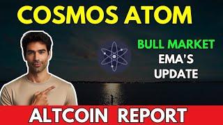 ATOM: BULL MARKET EMA's Update || Cosmos Atom Price Prediction