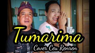 TUMARIMA IINK KURNIA | COVER CEU RENREN