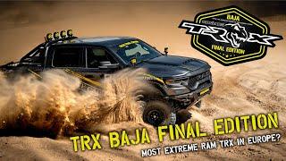 RAM TRX BAJA FINAL EDITION - EUROPAS FETASTE TRX