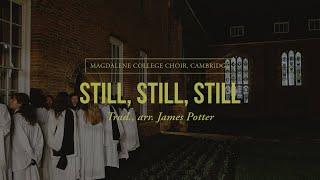 Still, still, still (arr. J. Potter)