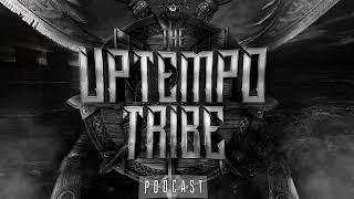 The Uptempo Tribe Podcast #029 - F.Noize & Soulblast