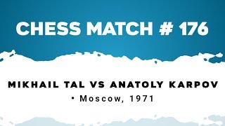 Mikhail Tal vs Anatoly Karpov • Moscow, 1971