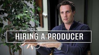 The Process Of Hiring A Producer Onto A Movie - Mark Heidelberger