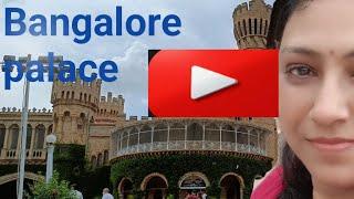 Khubsurat BANGALORE PALACE- Must Visit.