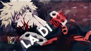 La Di DIE - Bakugo Death Edit