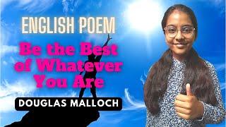 Best Poem for English Poem recitation Competition - Be the best of whatever you are I Kids Lounge