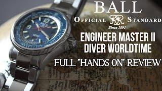 Ball Engineer Master II Diver Worldtime (2020) | Full "Hands On" Review | The Ball Watch Company