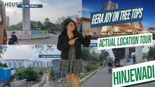 Gera Joy on Treetop Hinjewadi | Actual Location Tour | Gera Developers Hinjewadi Phase 3